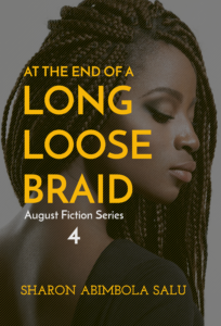 Long Loose Braid - Nigerian Fiction Writer