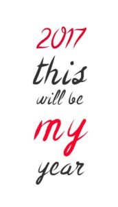 2017-This-Will-Be-My-Your-Year
