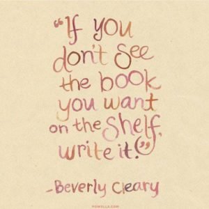 Beverly Cleary - Writing Quote - Missing Books on Shelves