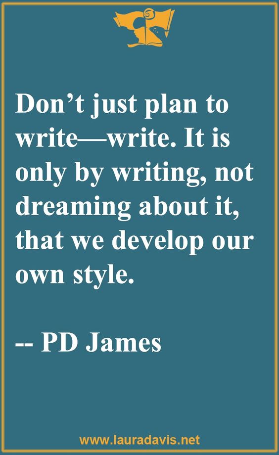 Dreaming - Writing Quote - P D James
