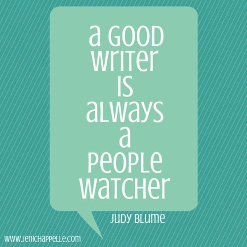 Judy Blume - People Watcher - Writer Quote