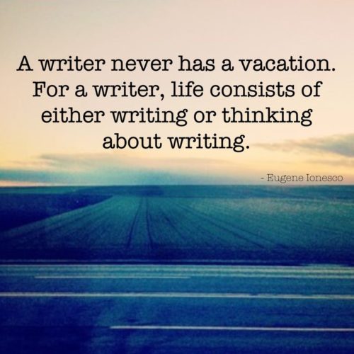 Eugene Ionesco - Writing Quote - Vacation