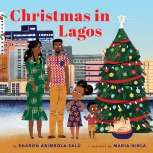 Christmas in Lagos - African Childrens Book - Picture Book for Kids