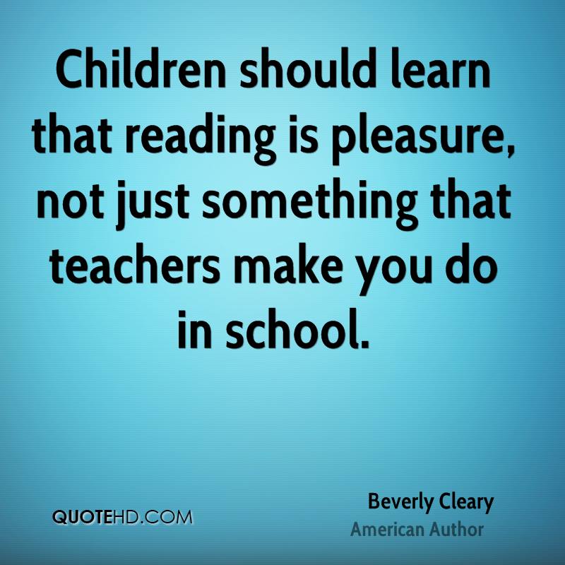 Picture Quote by Beverly Atlee Cleary - Reading is Pleasure