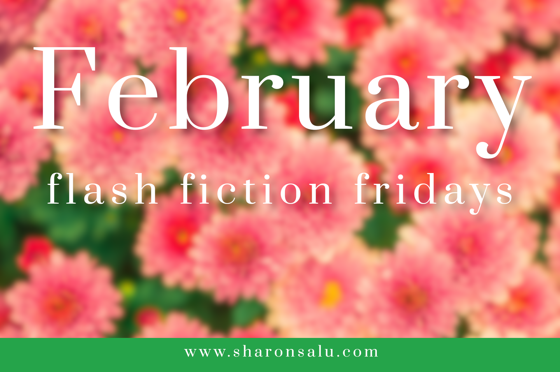 February Flash Fiction Fridays
